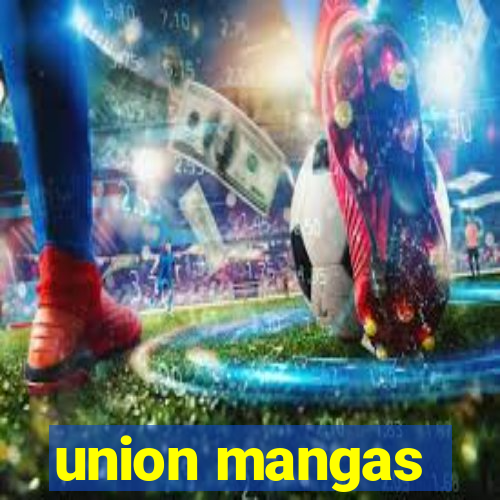 union mangas